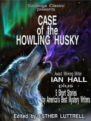 cover image of Case of the Howling Husky
